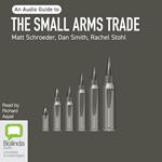 The Small Arms Trade