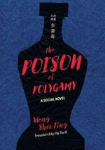 The Poison of Polygamy: A Social Novel