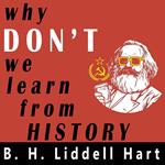 Why Don't We Learn From History?