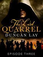 The Last Quarrel: Episode 3