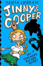 Jinny & Cooper: My Teacher's Big Bad Secret