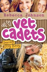 Vet Cadets: Saving Itsy Bitsy (BK3)