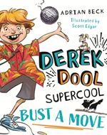 Derek Dool Supercool 1: Bust a Move