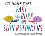 Fart and Burp are Superstinkers