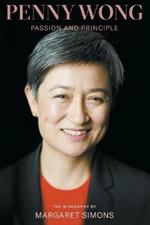 Penny Wong: Passion and Principle