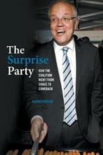 The Surprise Party: How the Coalition Went from Chaos to Comeback