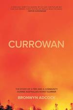 Currowan: A Story of a Fire and a Community During Australia's Worst Summer