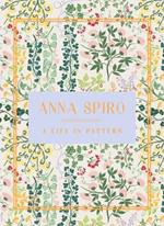 Anna Spiro: A Life in Pattern