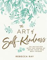 The Art of Self-kindness