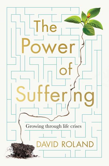 The Power Of Suffering