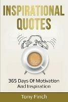 Inspirational Quotes: 365 days of motivation and inspiration