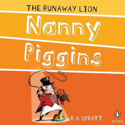 Nanny Piggins And The Runaway Lion 3