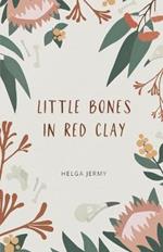 little bones in red clay