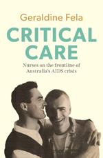 Critical Care: Nurses on the frontline of Australia's AIDS crisis