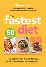 The Fastest Diet: Supercharge your weight loss with the 4:3 intermittent fasting plan