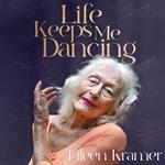 Life Keeps Me Dancing