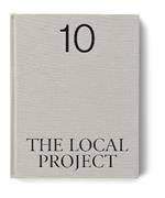 The Local Project: Book 10