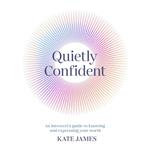 Quietly Confident