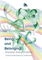 Being and Belonging: Character Strengths Edition