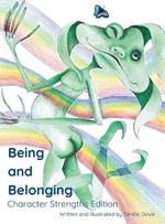 Being and Belonging: Character Strengths Edition