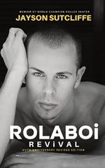 Rolaboi, Revival: Memoir of a World Champion Roller Skater