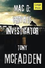 Mac D: Private Investigator