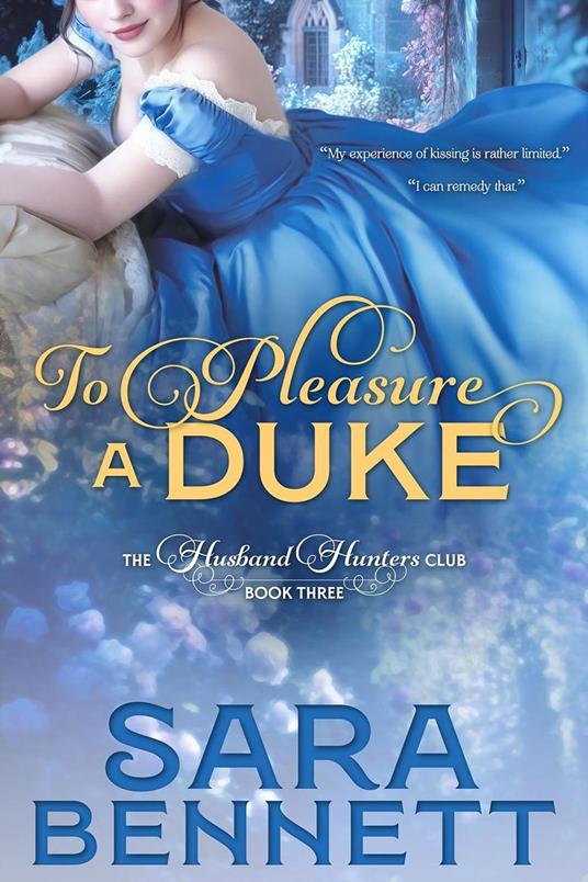 To Pleasure A Duke