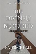 The Divinely Blooded