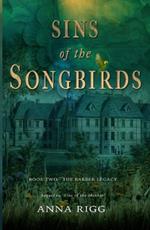 Sins of the Songbirds