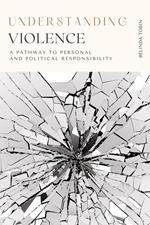 Understanding Violence