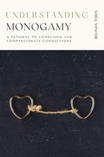 Understanding Monogamy