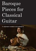 Baroque Pieces for Classical Guitar