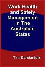 Work Health and Safety Management in The Australian States