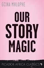 Our Story Magic