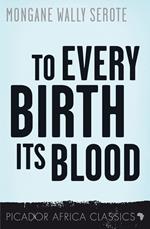 To Every Birth Its Blood