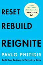 Reset, Rebuild, Reignite