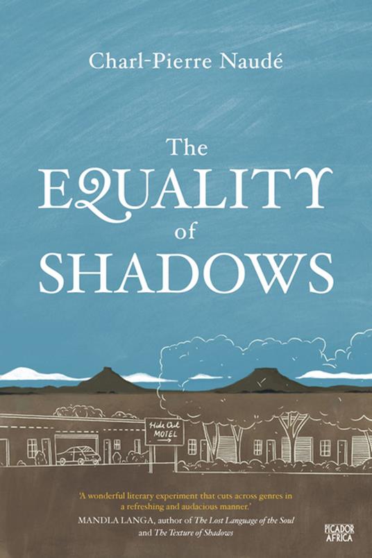 The Equality of Shadows