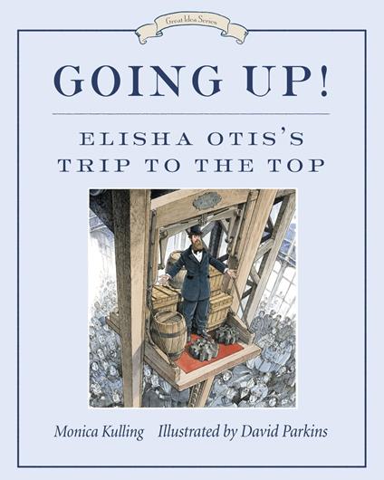 Going Up! - Monica Kulling,Parkins David - ebook