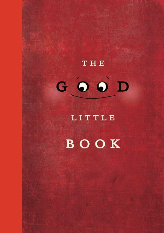 The Good Little Book - Kyo Maclear,Marion Arbona - ebook