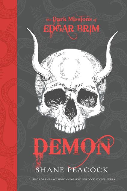 The Dark Missions of Edgar Brim: Demon - Shane Peacock - ebook