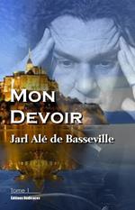 Mon Devoir (Tome 1)