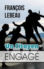 Un Citoyen Engagé