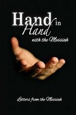 Hand in Hand with the Messiah: Letters from the Messiah