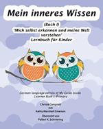 Mein inneres Wissen: Lernbuch fur Kinder (Buch I)