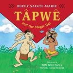 Tapwe and the Magic Hat