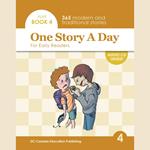 One Story A Day for Early Readers Book 4