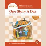 One Story A Day for Early Readers Book 10