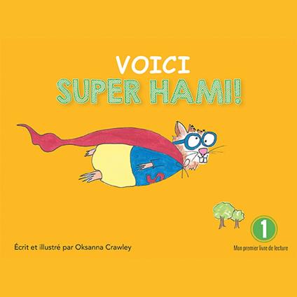 Voici Super Hami!