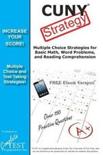 CUNY Test Strategy: Winning Multiple Choice Strategies for the CUNY test!