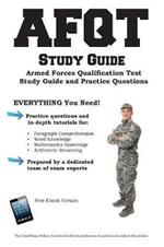 AFQT Study Guide: Armed Forces Qualification Test Study Guide and Practice Questions